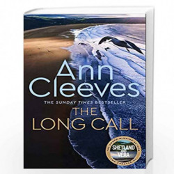The Long Call (Two Rivers) by Ann Cleeves Book-9781509889570