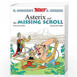 Asterix and the Missing Scroll: Album 36 by Ferri, Jean-Yves Book-9781510101197