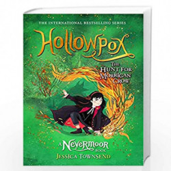 Hollowpox: The Hunt for Morrigan Crow Book 3 (Nevermoor) by TOWNSEND, JESSICA Book-9781510107335