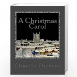 A Christmas Carol: A Novella by Charles Dickens, John Tidball Book-9781517282059