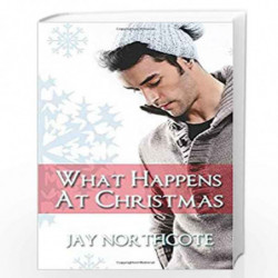What Happens at Christmas by Jay Northcote Book-9781519529541