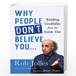 Why People Don''t Believe You... by Rob Jolles Book-9781523086887
