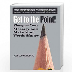 Get to the Point! by Joel Schwartzberg Book-9781523086924