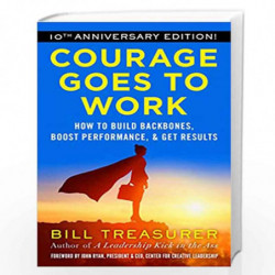 Courage Goes to Work by Bill Treasurer Book-9781523087204