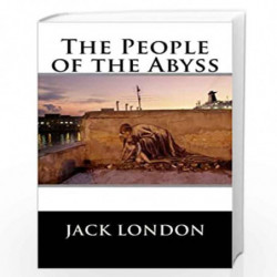 The People of the Abyss by JACK LONDON Book-9781523272419