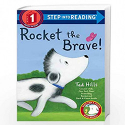 Rocket the Brave! by Tad Hills Book-9781524773472