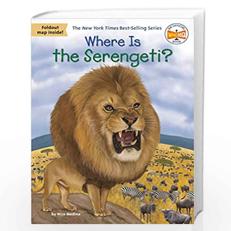 Where Is the Serengeti? by Medina, Nico Book-9781524792565