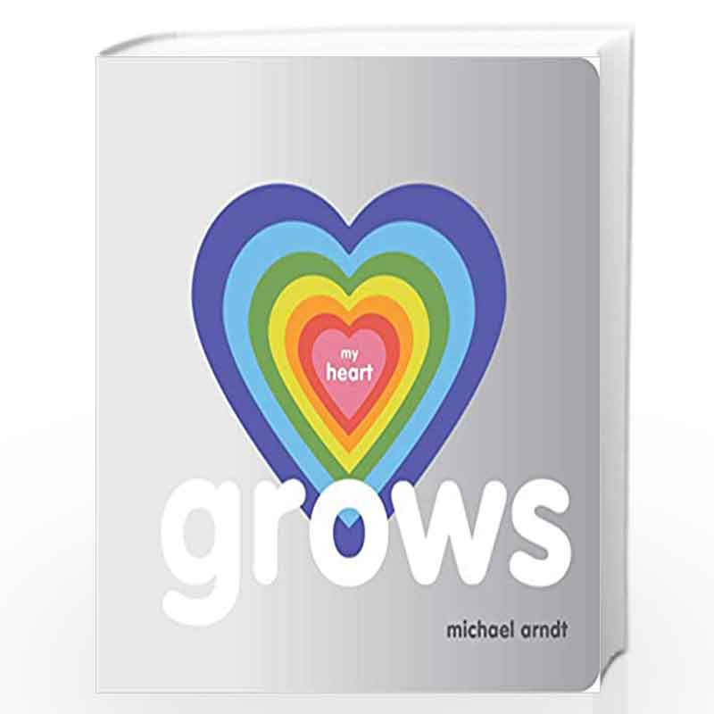 My Heart Grows (M books: see + read) by Michael Arndt Book-9781524856519