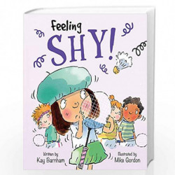 Feeling Shy (Feelings and Emotions) by KAY BARNHAM Book-9781526300805