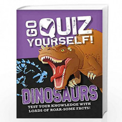 Dinosaurs (Go Quiz Yourself!) by Howell, Izzi Book-9781526312815