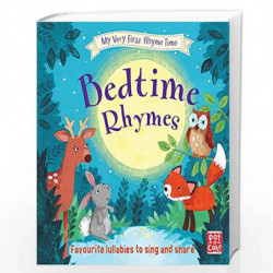 Bedtime Rhymes: Favourite bedtime rhymes with activities to share (My Very First Rhyme Time) by Joanne Pat-A-Cake Book-978152638