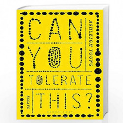 Can You Tolerate This? by Ashleigh Young Book-9781526600394