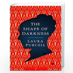 The Shape of Darkness: ''Darkly addictive, utterly compelling'' Ruth Hogan by Laura Purcell Book-9781526602572