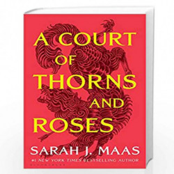A Court of Thorns and Roses: The #1 bestselling series by Sarah J. Maas Book-9781526605399