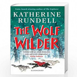 The Wolf Wilder by Katherine Rundell Book-9781526605511