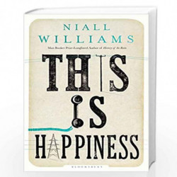 This Is Happiness by NIALL WILLIAMS Book-9781526609366