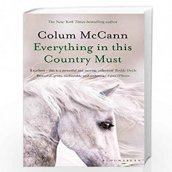 Everything in this Country Must by COLUM MCCANN Book-9781526617255