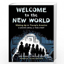 Welcome to the New World: Winner of the Pulitzer Prize by Jake Halpern Book-9781526623768