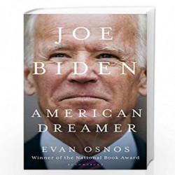 Joe Biden: American Dreamer by Evan Osnos Book-9781526637963