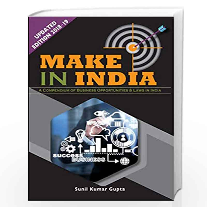 Make in India (Updated Edition 2018-19) by Sunil Kumar Gupta Book-9781527014923
