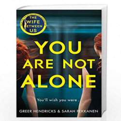 You Are Not Alone by Greer Hendricks Book-9781529010770