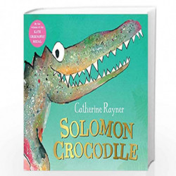 Solomon Crocodile by Catherine Rayner Book-9781529021196