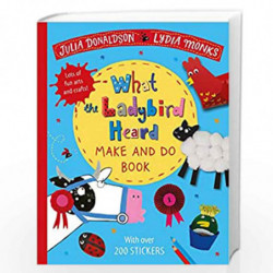 What the Ladybird Heard Make and Do (Make & Do Books) by JULIA DONALDSON Book-9781529023961