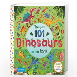 There are 101 Dinosaurs in This Book by Campbell Books Book-9781529025262
