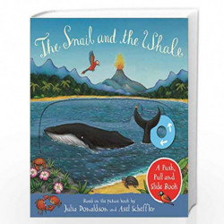 The Snail and the Whale: A Push, Pull and Slide Book by Julia Donaldson Book-9781529040753