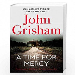 A Time for Mercy: John Grisham''s latest scintillating bestselling courtroom drama by John Grisham Book-9781529342338