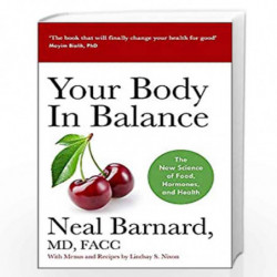 Your Body In Balance: The New Science of Food, Hormones and Health by Dr Neal Barnard Book-9781529344431
