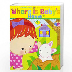 Where Is Baby''s Home?: A Karen Katz Lift-the-Flap Book (Karen Katz Lift-the-Flap Books) by Karen Katz Book-9781534400887