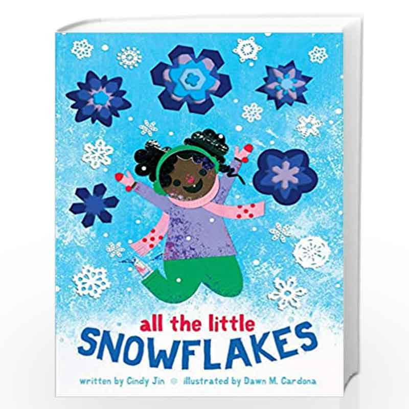 All the Little Snowflakes by Cindy Jin Book-9781534470996