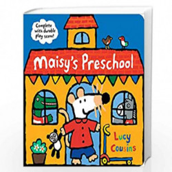 Maisy''s Preschool: Complete with Durable Play Scene by Cousins, Lucy Book-9781536206784