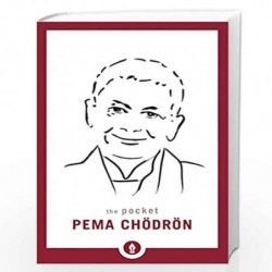 Browse Inside The Pocket Pema Chodron by PEMA CHODRON Book-9781569571644