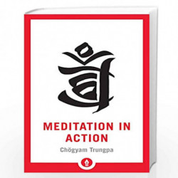 Meditation in Action by TRUNGPA, CHOGYAM Book-9781569572054