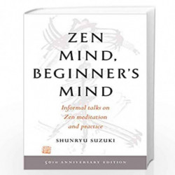 Zen Mind, Beginner''S Mind ( 50Th Anniversary Edition) by SUZUKI, SHUNRYU Book-9781569572368