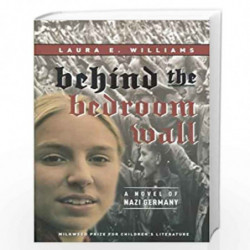 Behind the Bedroom Wall (Historical Fiction for Young Readers) by Laura E Williams Book-9781571316585
