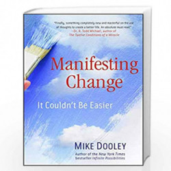 Manifesting Change: It Couldn''t Be Easier by DOOLEY MIKE Book-9781582702766