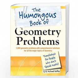 The Humongous Book of Geometry Problems (Humongous Books) by Kelley W. Michael Book-9781592578641
