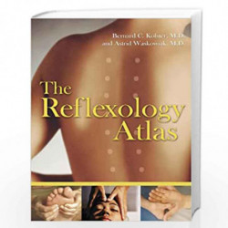 The Reflexology Atlas by KOLSTER BERNARD C Book-9781594770913