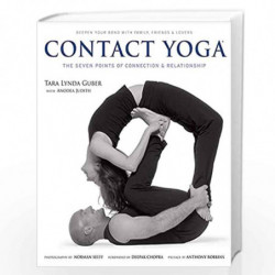 Contact Yoga: The Seven Points of Connection & Relationship by Tara Lynda Guber Book-9781608870769