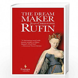 The Dream Maker by RUFIN, JEAN CHRISTOPHE Book-9781609453930
