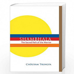 Shambhala: The Sacred Path of the Warrior by NILL Book-9781611802320