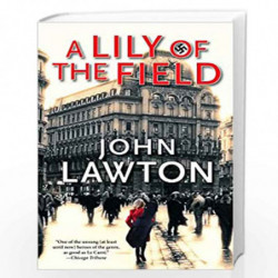 A Lily of the Field by JOHN LAWTON Book-9781611855999