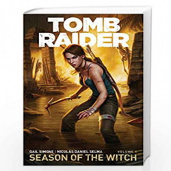 Tomb Raider Volume 1 : Season of the Witch (Tomb Raider: Season of the Witch) by Gail Simone Book-9781616554910