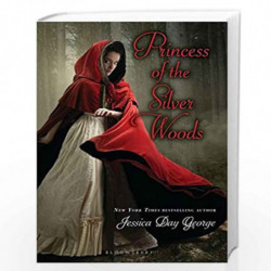 Princess of the Silver Woods (Twelve Dancing Princesses) by GEORGE Book-9781619631267