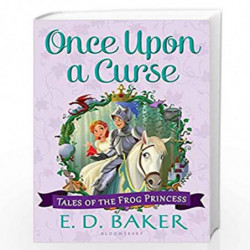 Once Upon A Curse: 03 (Tales of the Frog Princess) by Baker, E. D. Book-9781619636194