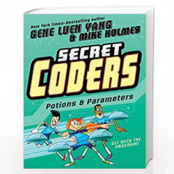 Secret Coders: Potions & Parameters (Secret Coders, 5) by Gene Luen Yang Book-9781626726079