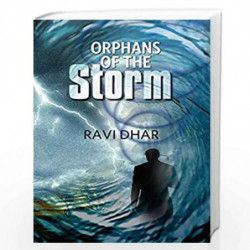 Orphans of the Storm by RAVI DHAR Book-9781630410100